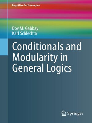 cover image of Conditionals and Modularity in General Logics